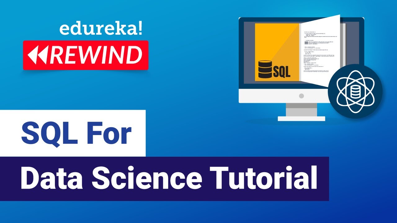 SQL for Data Science | Edureka Data Science Course