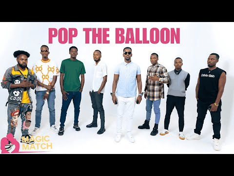 MAGIC MATCH | POP THE BALLOON ๐: RWANDA EP 23 โ Aba noneho baraduha igikwe ๐ฒ๐ฒ๐๐