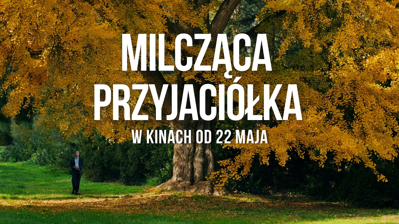 Milcząca przyjaciółka w kinach od 22 maja 🎬