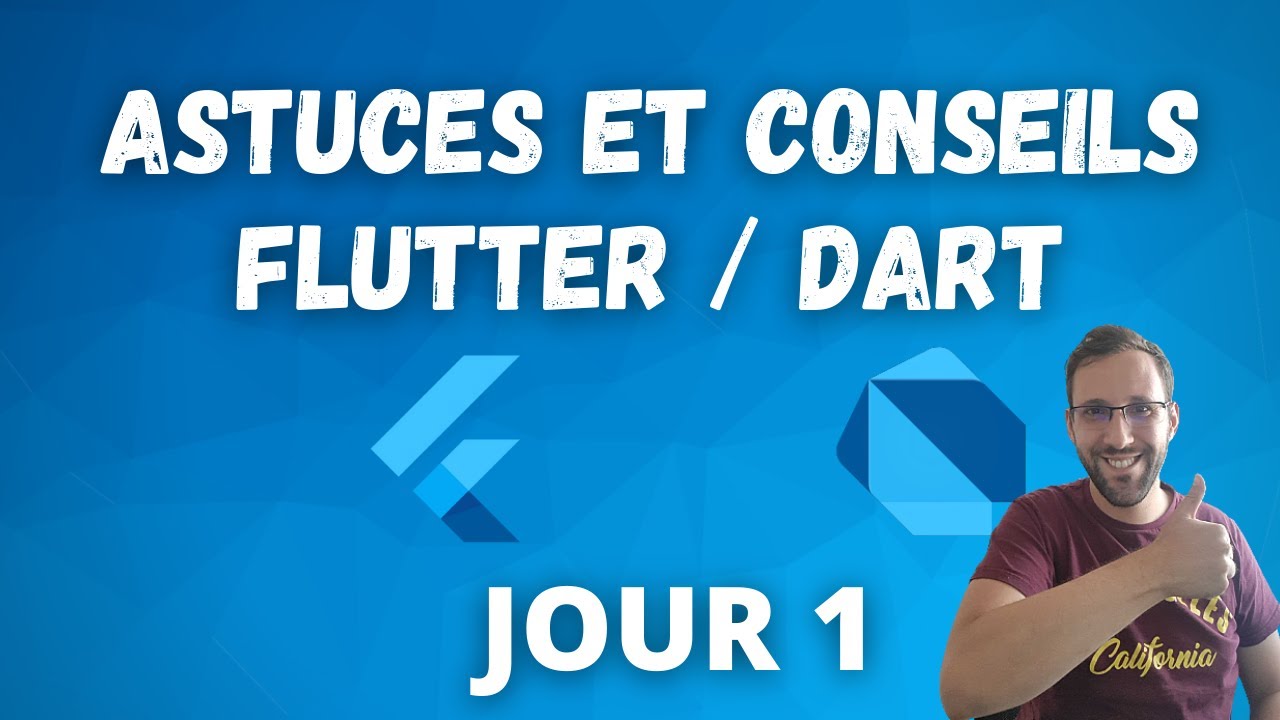 Dart & Flutter Tips: Jour 1 🚀