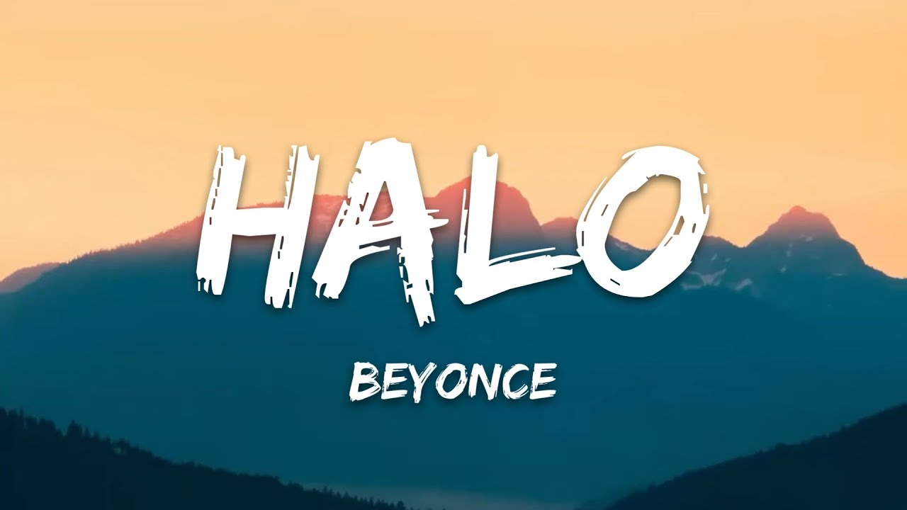 Beyoncé – Halo Lyrics 🎶