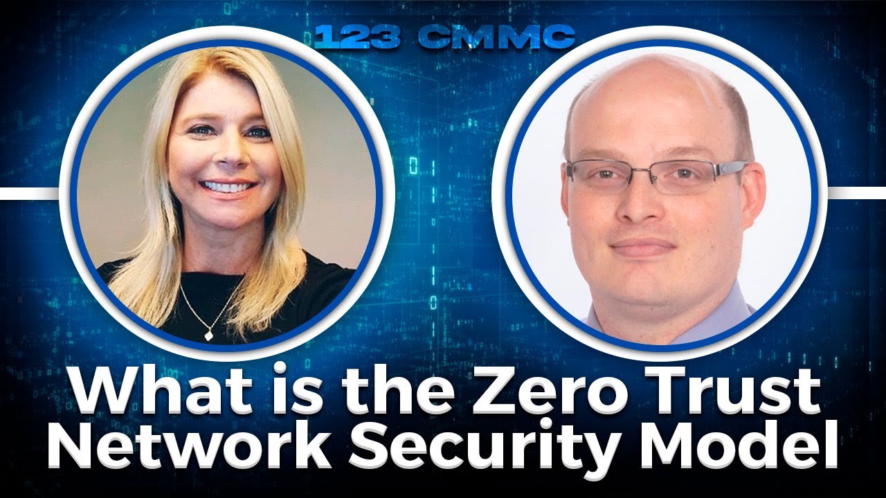 Understanding the Zero Trust Network Security Model - 123 CMMC