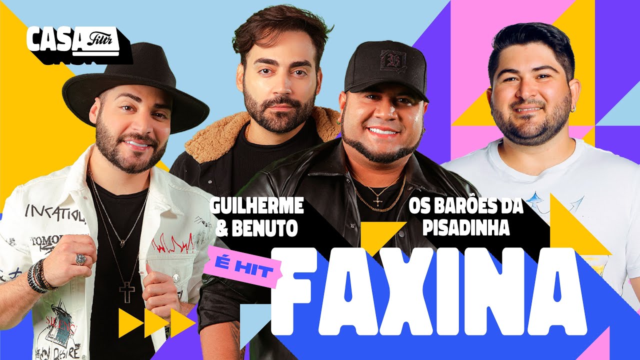 Guilherme & Benuto - Faxina (Ao Vivo) | Os Barões da Pisadinha Casa Filtr 🎶