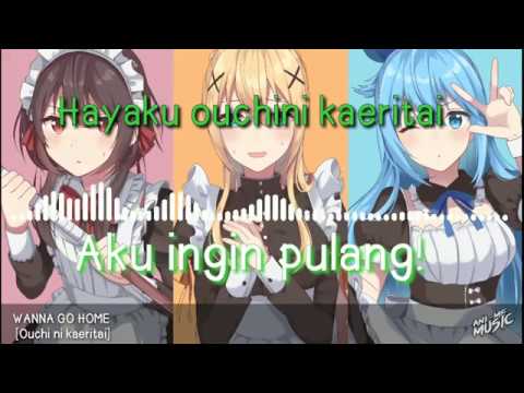 Wanna Go Home - Konosuba S2 ED2 🎶