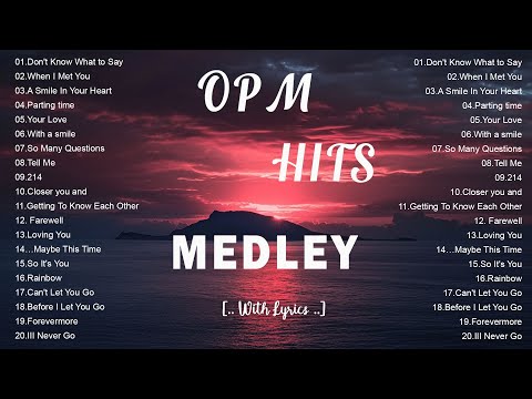OPM Classic love songs - All Time Favorite Hits Songs (Lyrics)