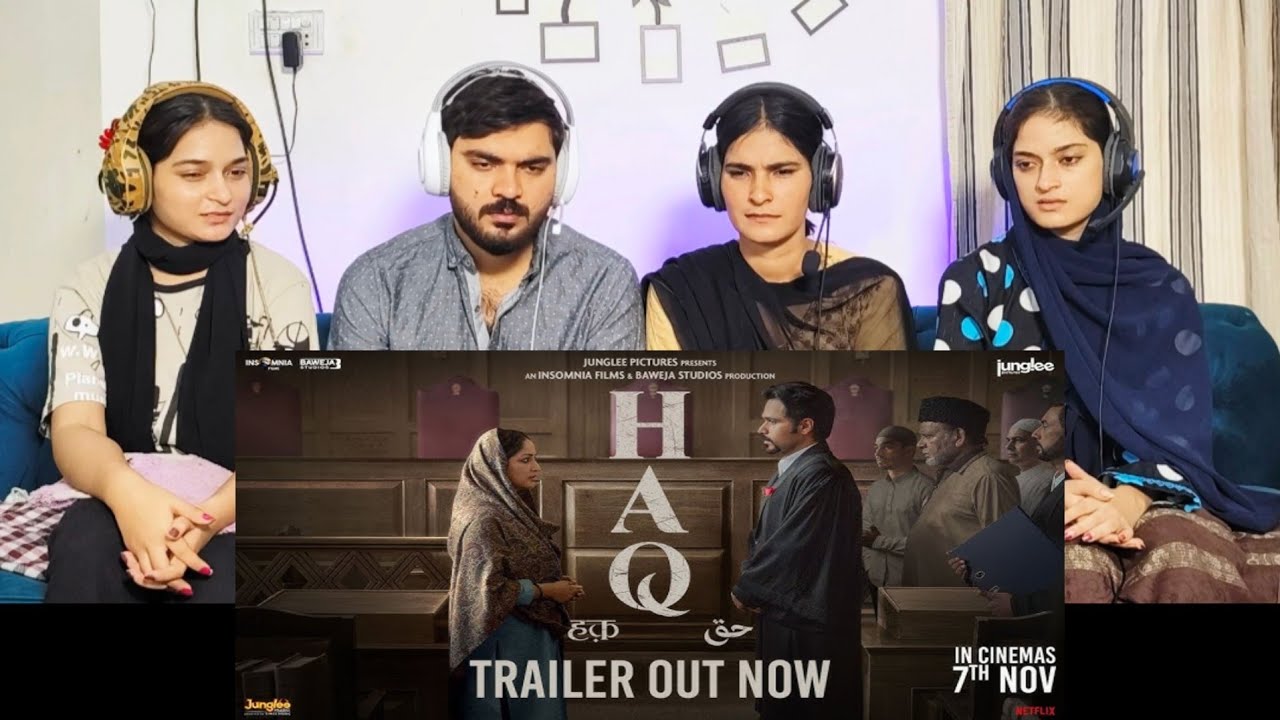 HAQ Official Trailer Reaction | Yami G, Emraan Hashmi, Suparn S Varma In Cinemas 7th Nov 