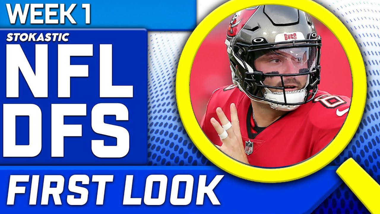 NFL DFS First Look Week 1 Picks | NFL DFS Strategy