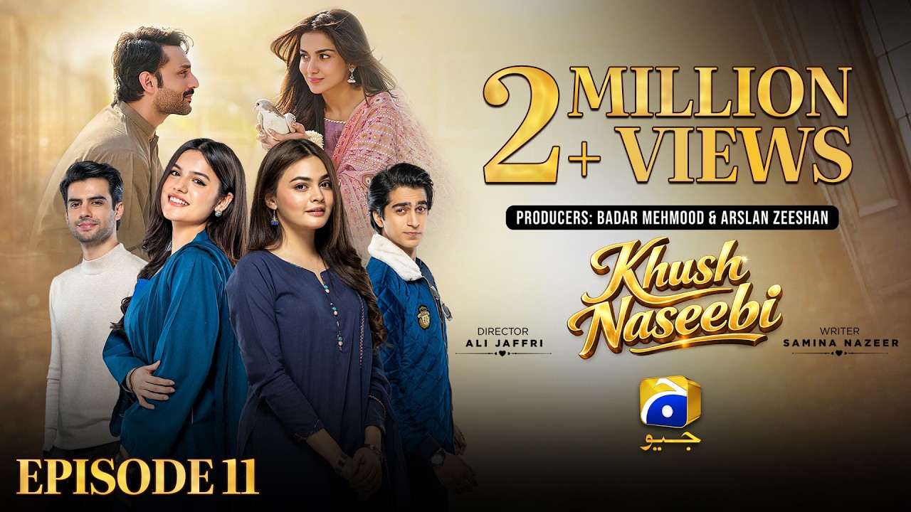 Khush Naseebi Episode 11 [Eng Sub] Tuba Anwar - Osama Tahir - Ahmed Rafique - 3rd April 2026
