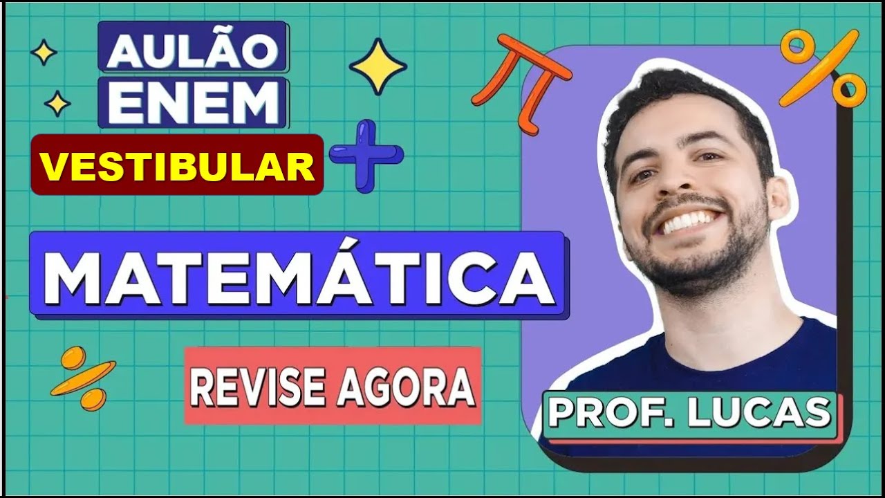 Aulão de Matemática para o Enem e Vestibulares: Os 10 Temas Mais Frequentes na Prova 📚