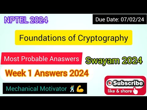 Foundations of Cryptography | Week 1 Quiz | Assignment 1 Solution | NPTEL | SWAYAM 2024