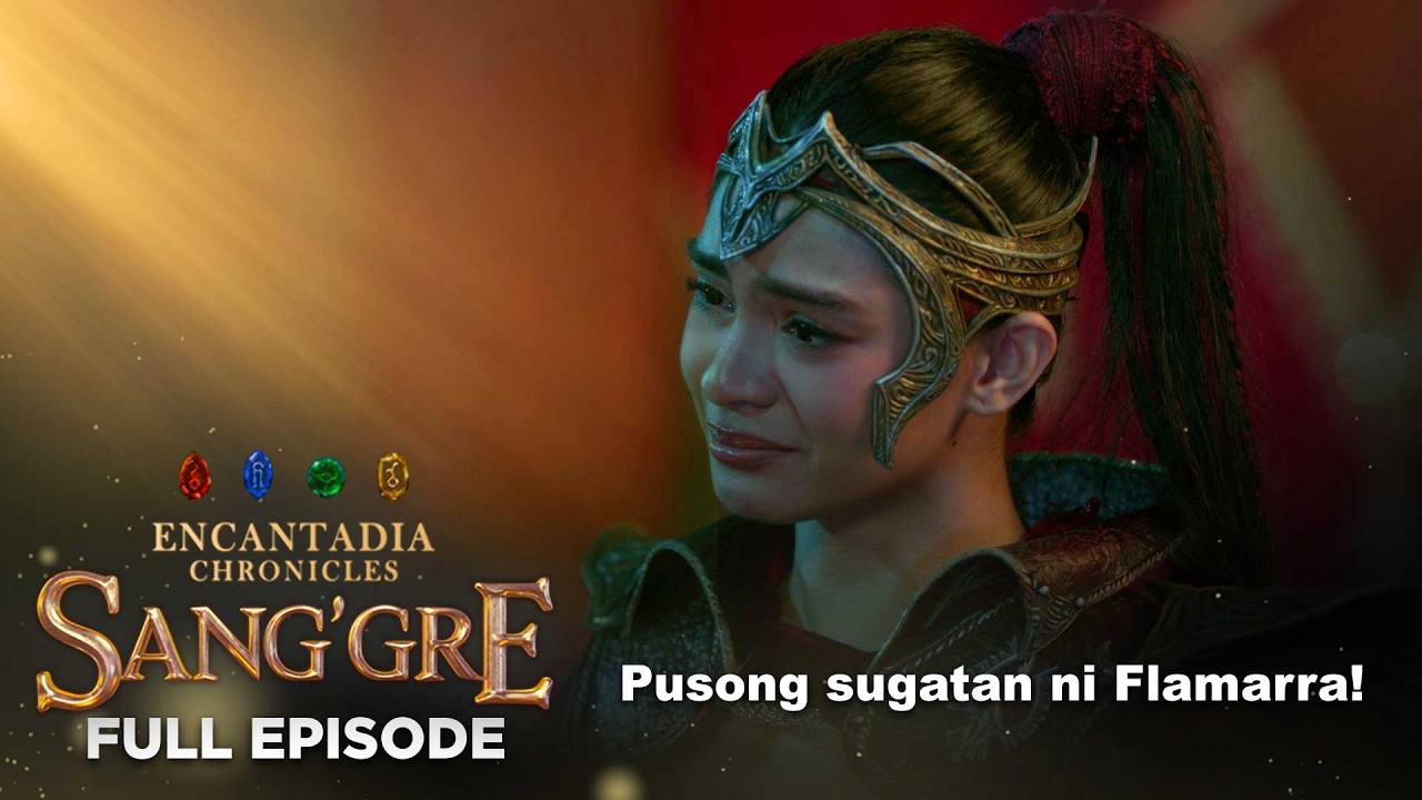 Sang’gre: Flamarra’s Heartache Returns 💔 (Ep 199, 2026)