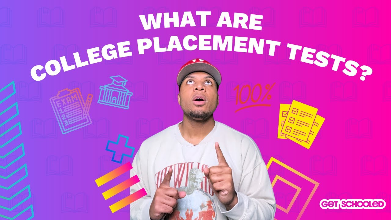 Understanding College Placement Tests and Their Importance