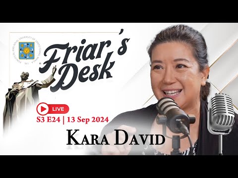 S3 E24 | FRIAR'S DESK SPECIAL - Ms. Kara David