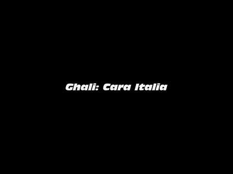Ghali: Cara Italia (lyrics+testo)