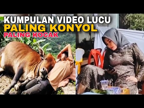 PALING KONYOL PALING KOCAK BIKIN NGAKAK‼️ KUMPULAN VIDEO TERLUCU 2025