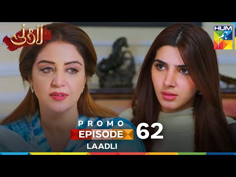 Laadli Episode 62 Promo - 25 September 2025 at 7:00 PM Only on HUM TV