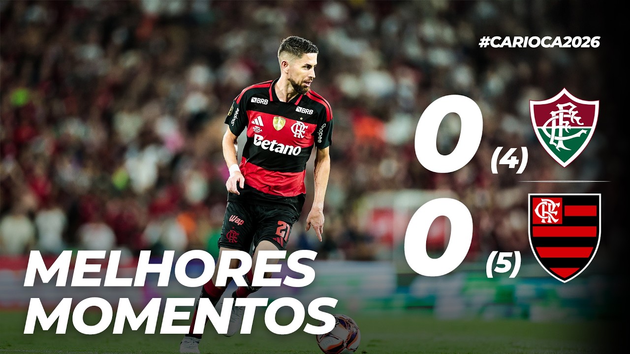 FLUMINENSE 0 (4) X (5) 0 FLAMENGO | MELHORES MOMENTOS | CAMPEONATO CARIOCA (08/03/26)