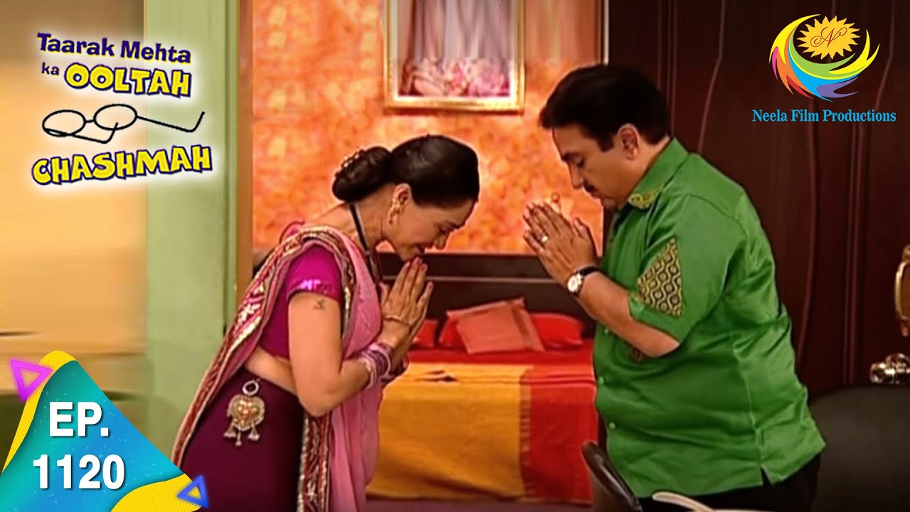 Taarak Mehta Ka Ooltah Chashmah Episode 1120