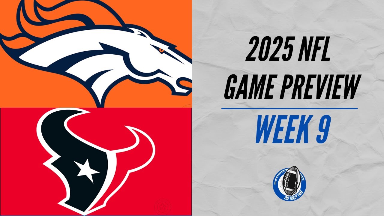 Week 9 NFL Showdown: Denver Broncos vs Houston Texans π