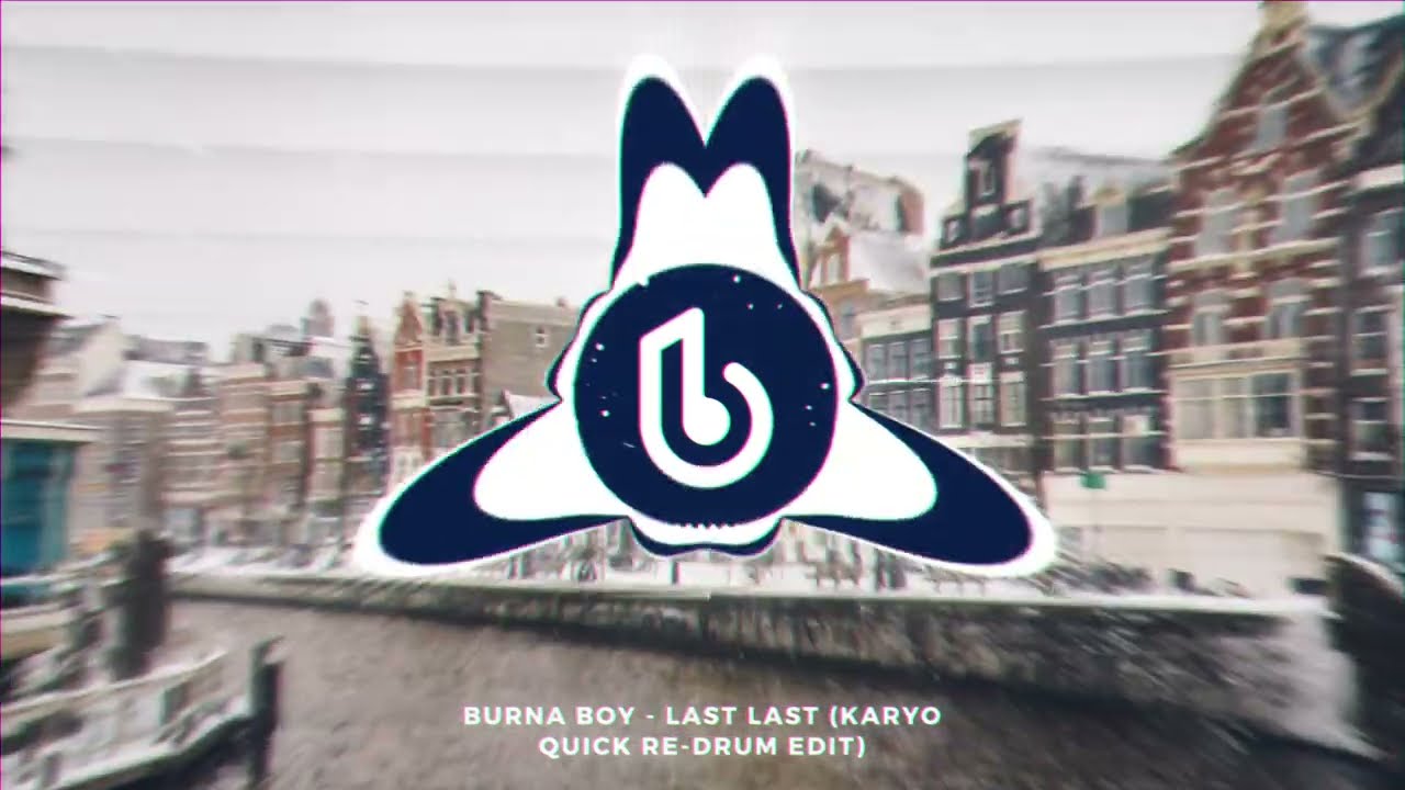 Burna Boy's 'Last Last' - KARYO Quick Re-Drum Remix 🎶