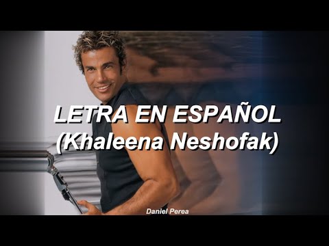 Amr Diab - Khaleena Neshofak Lyrics in Spanish