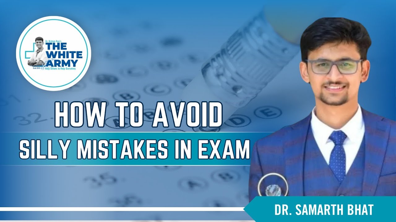 Master Exam Success: Tips to Avoid Simple Mistakes with Dr. Samarth Bhat 📝