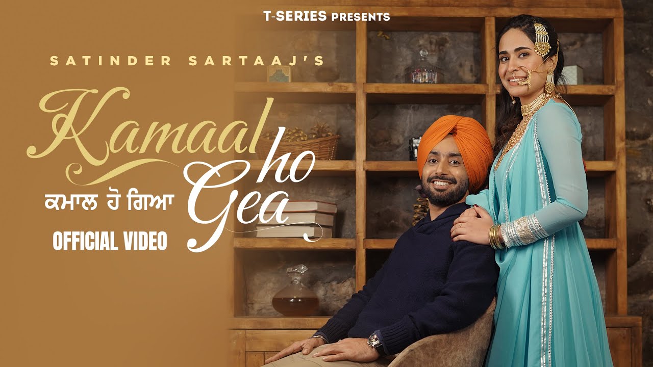 Kamaal Ho Gea 🎶 - Latest Punjabi Song 2022 by Satinder Sartaaj | Manan Bhardwaj