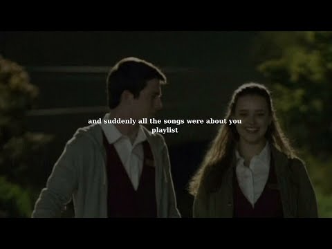 pov: and suddenly all the songs were about you [playlist] - Love & Chill Vibes