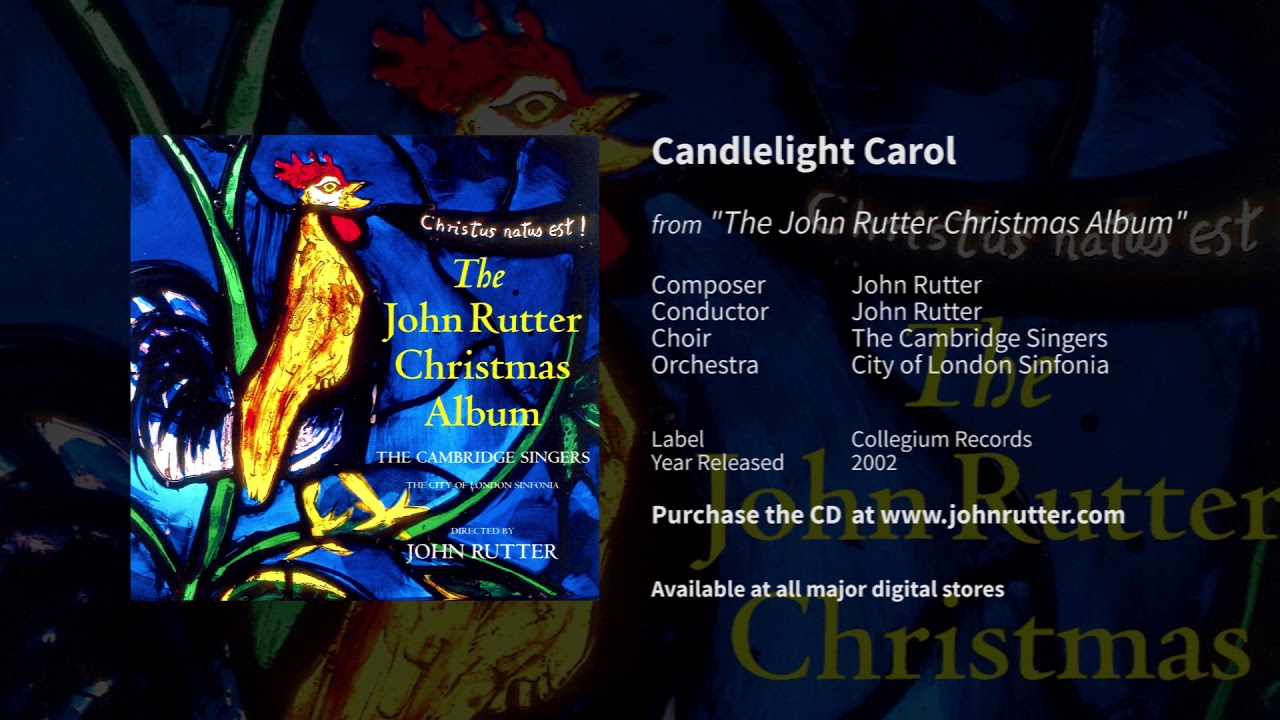 Enchanting Candlelight Carol by John Rutter 🎶 - The Ultimate Christmas Collection