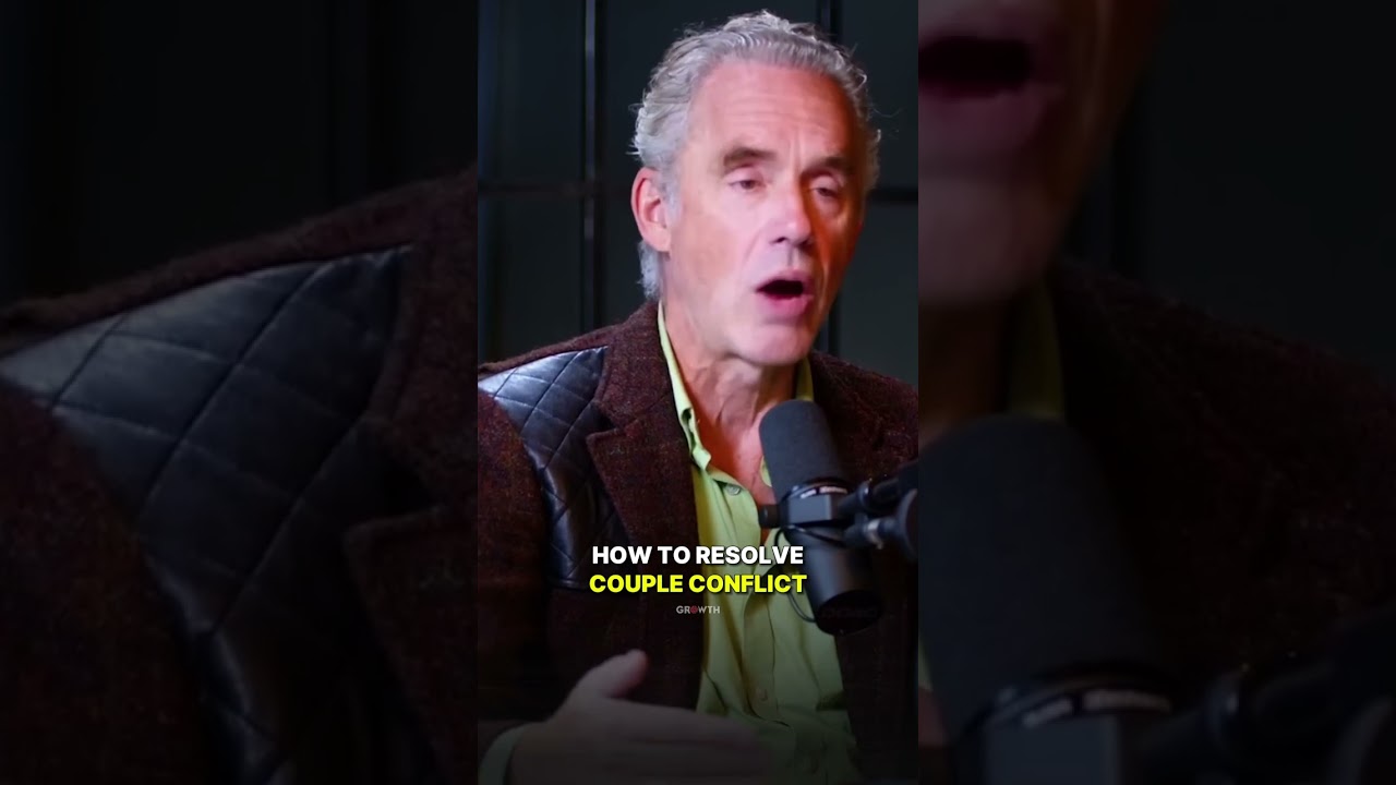 Resolving Couple Conflicts: Jordan Peterson’s Tips