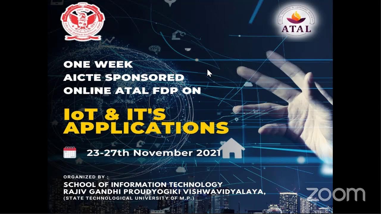 AICTE ATAL FDP on IoT and Its Applications Organized by SoIT-RGPV (23-27 Nov.)