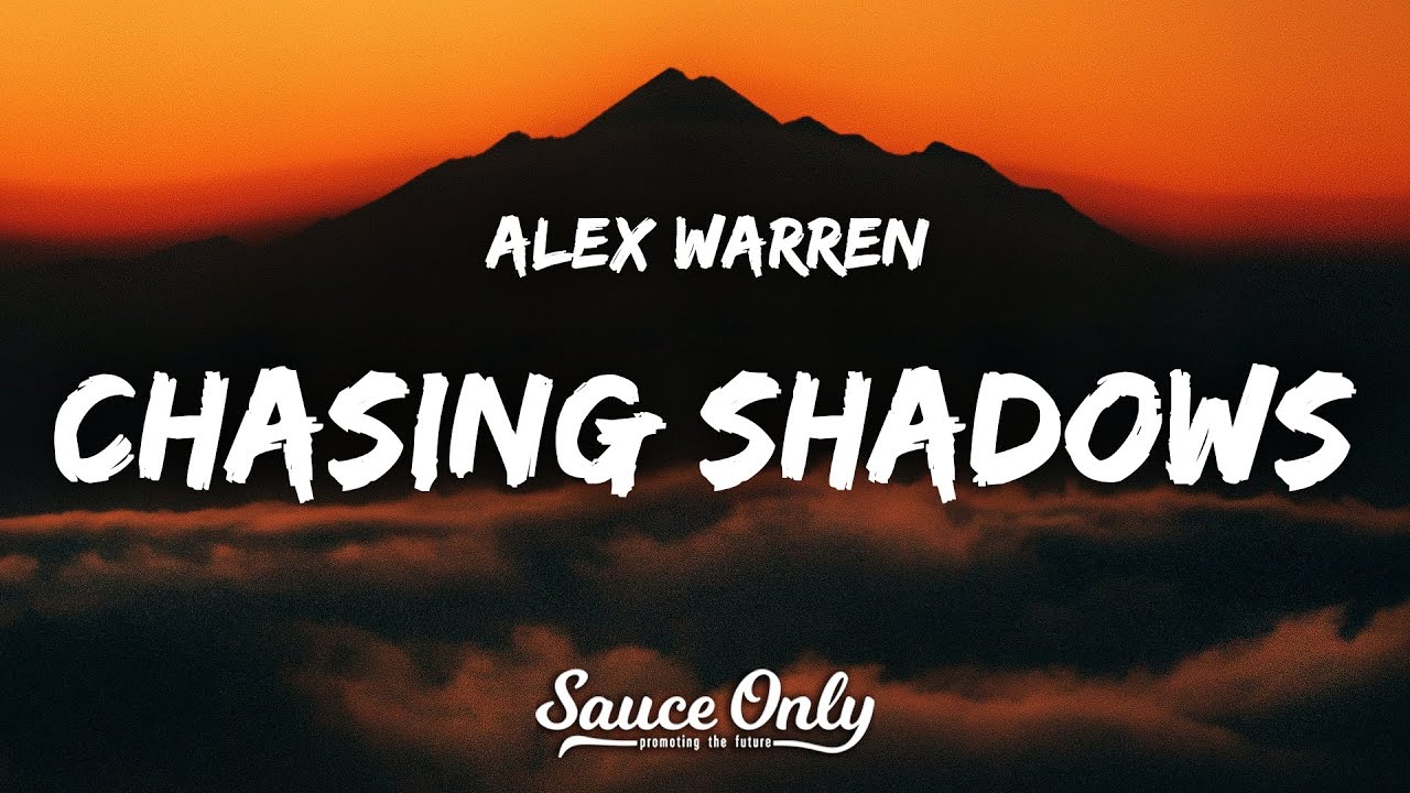 Alex Warren - Chasing Shadows (Lyrics) 🎶
