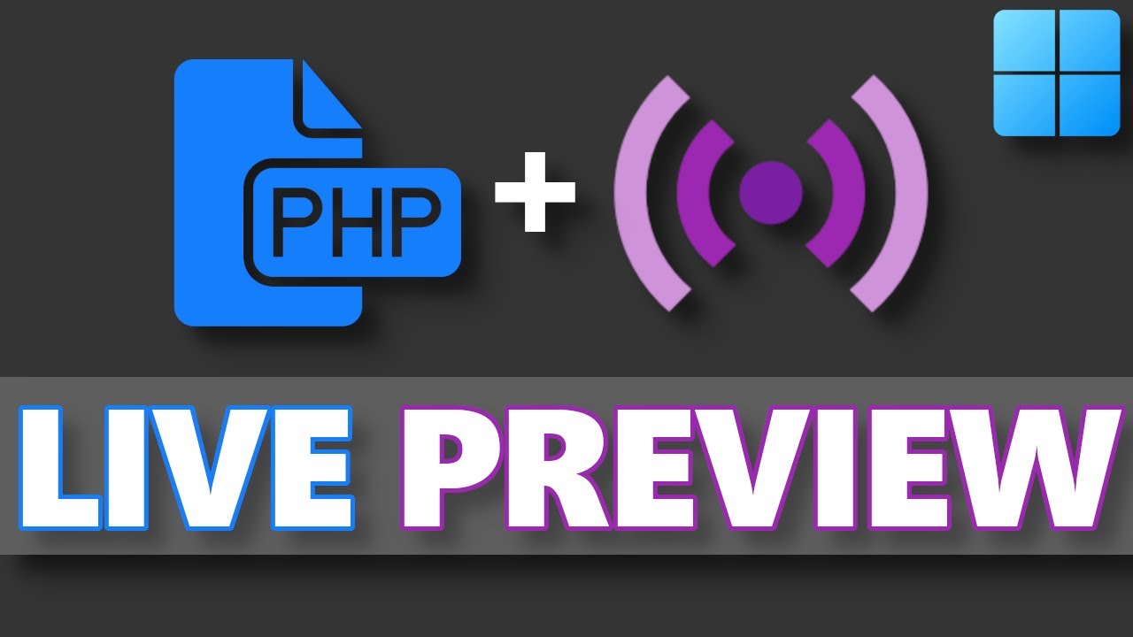 PHP Live Preview in VS Code on Windows 🖥️