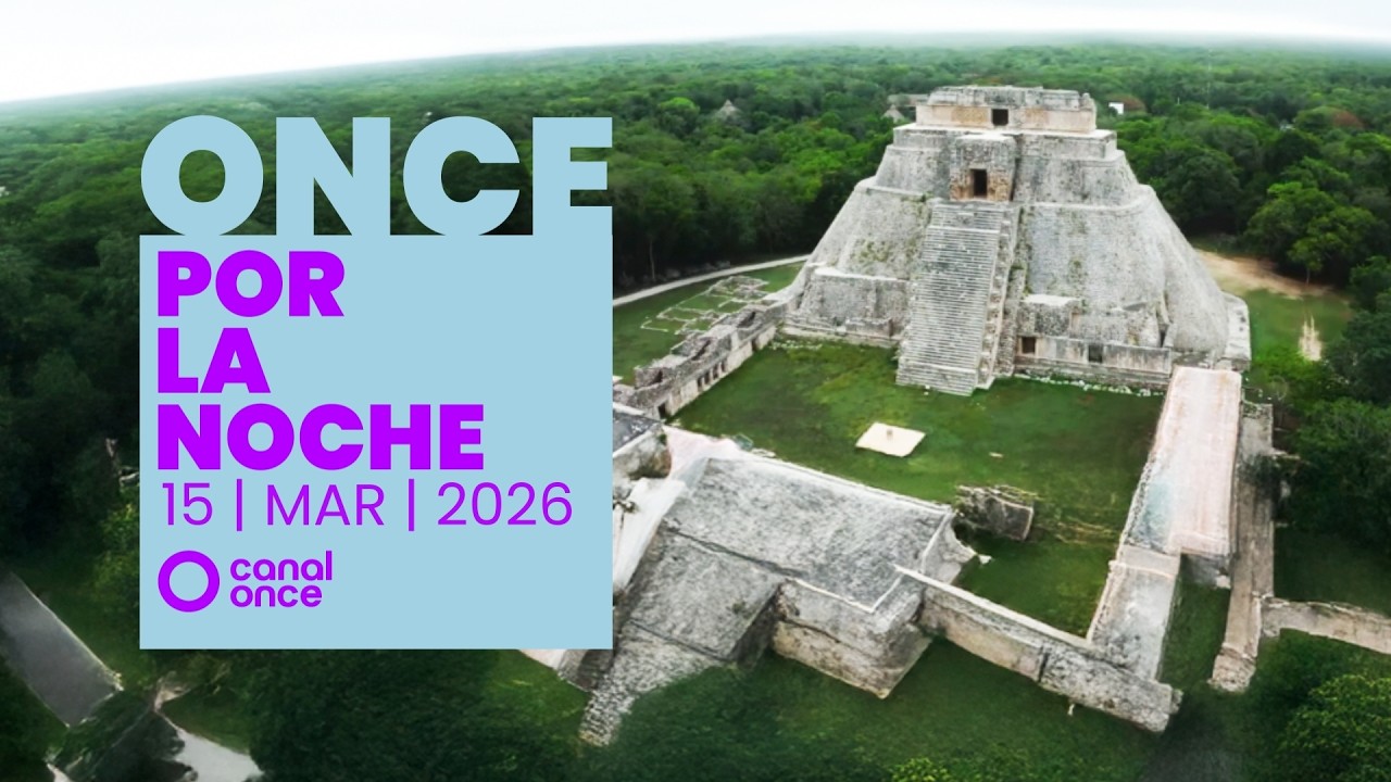 Once por la noche (15/03/2026)