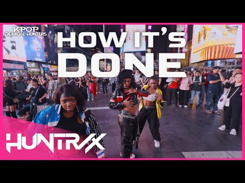 [KPOP IN PUBLIC NYC] ONE TAKE HUNTR/X - HOW IT’S DONE COVER BY QUANTUM DANCE CREW