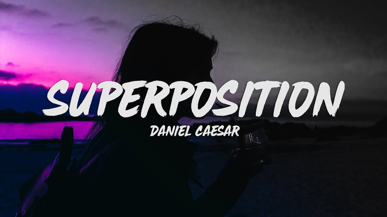 Daniel Caesar & John Mayer - SUPERPOSITION (Lyrics & Stream) 🎶