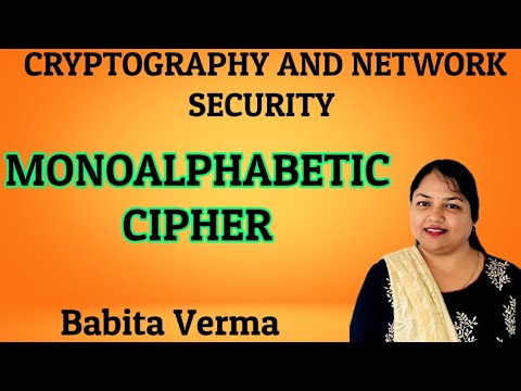 monoalphabetic cipher | Cryptography and Network Security | Substitution Cipher Babita Verma
