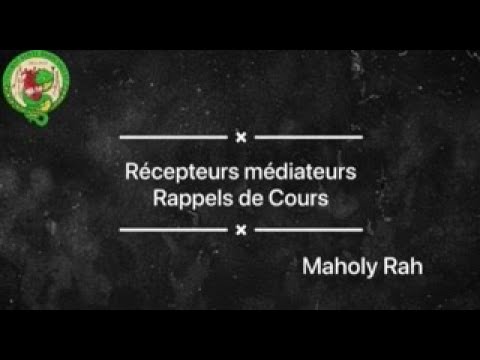Biologie: Récepteurs médiateurs - Rappels de cours