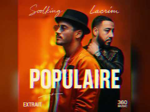 Soolking Ft Lacrim Populaire