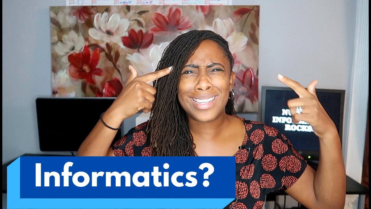 What Is Nursing Informatics? π©Ί