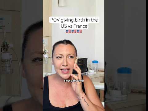 giving birth in the US vs France #france #usa #american #cultureshock #maternity #parents