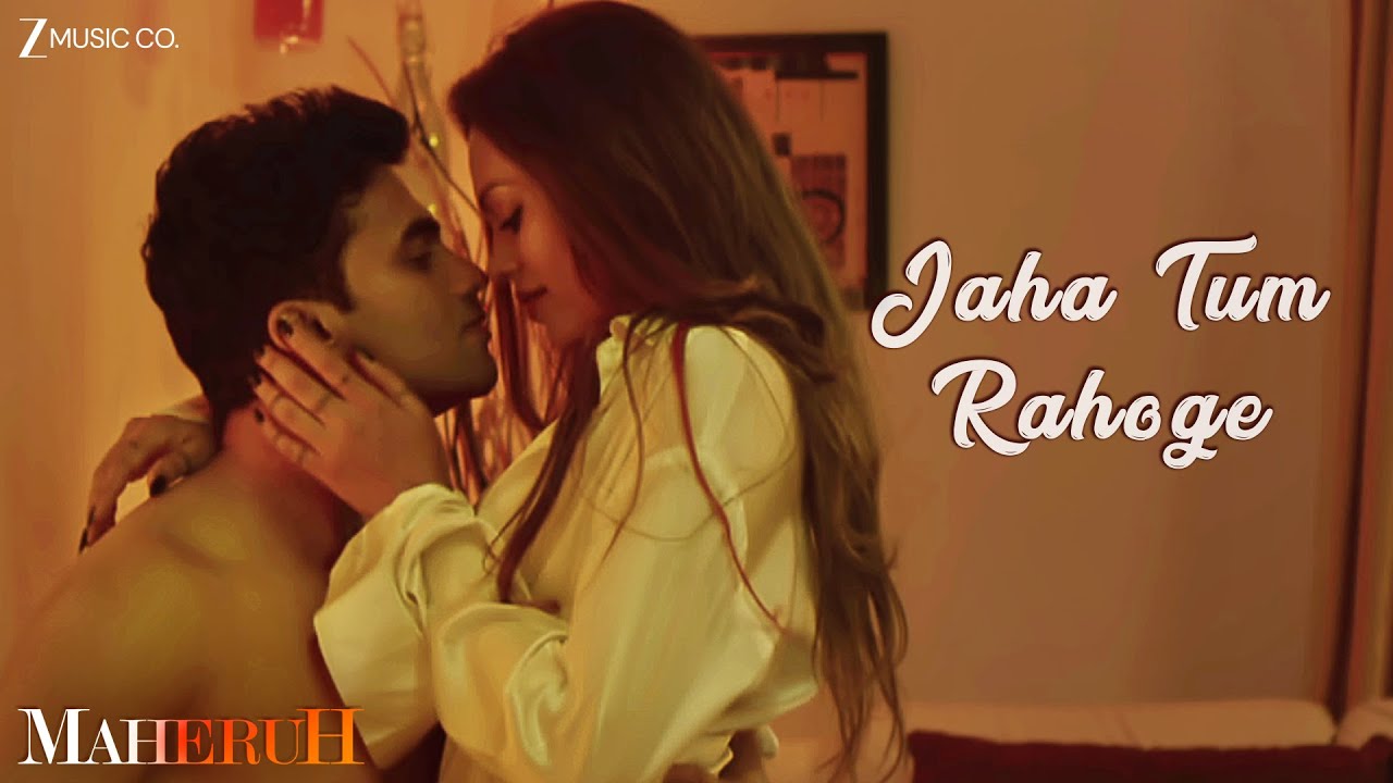 Jaha Tum Rahoge | Maheruh | Altamash Faridi & More