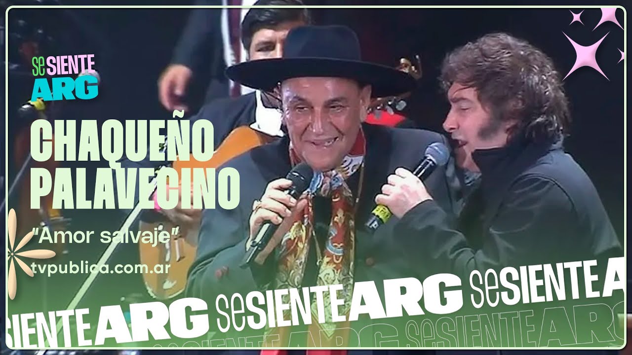 Amor salvaje - Chaqueño Palavecino y Javier Milei en Jesús María - Se Siente Argentina