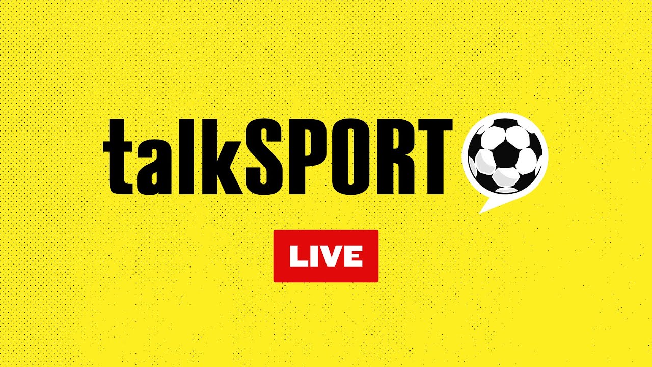 LIVE Now: TalkSport 24/7 Sports Coverage 🚨 | Stay Updated with the Latest Sports News