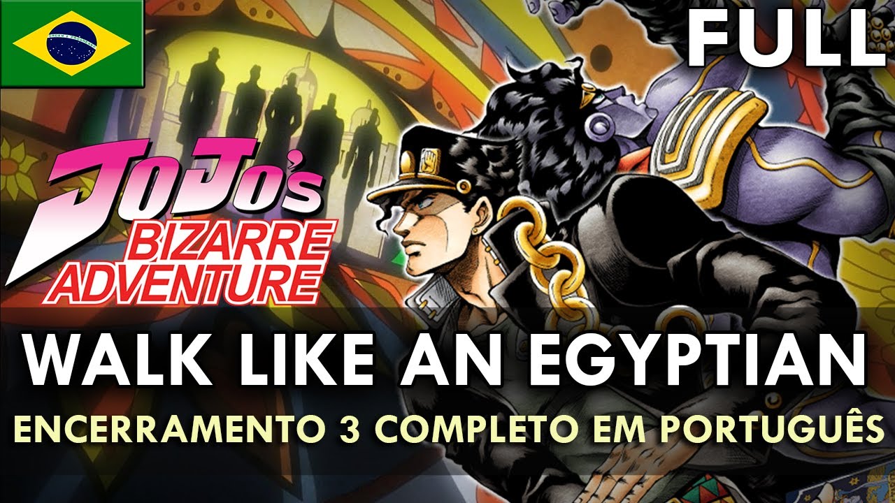 JOJO Bizarre Adventure Encerramento 3 em Português 🎶