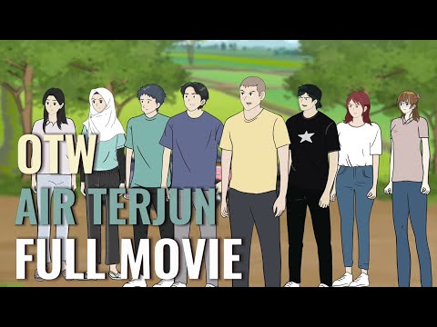 OTW AIR TERJUN FULL MOVIE - Animasi Sekolah