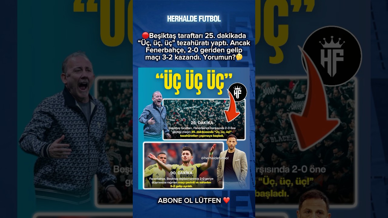 Fenerbahçe'ye Müthiş Geri Dönüş: Beşiktaş'ı 3-2 Yendi! 🔥
