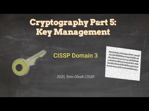 Cryptography Part 5: Key Management