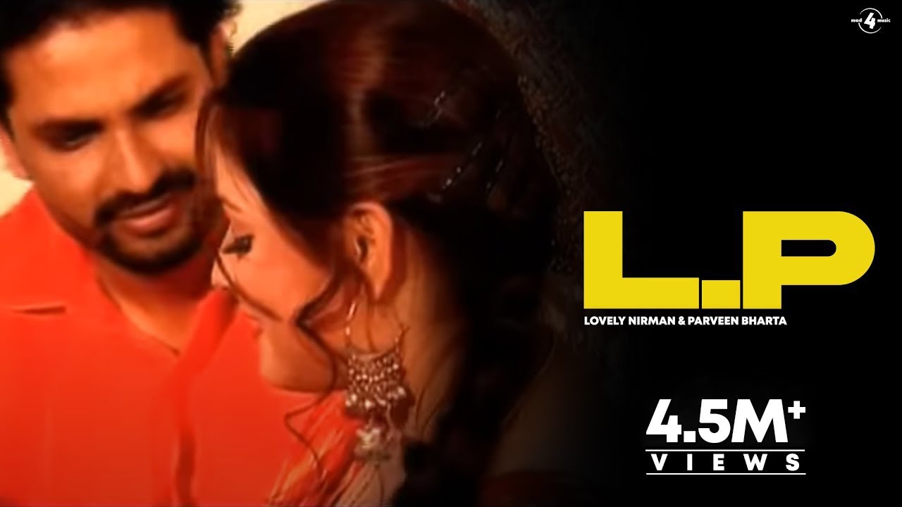 L.P Official Video 🎶 - Latest Punjabi Song by Lovely Nirman & Parveen Bharta