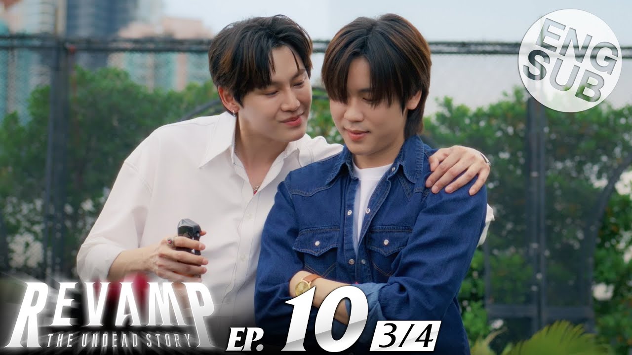 [Eng Sub] Revamp the Undead Story Episode 10 (Part 3/4) – The Final Chapter 🧟‍♂️